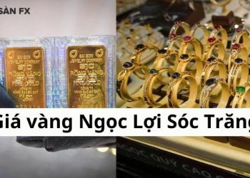 Giá vàng Ngọc Lợi Sóc Trăng 24k hôm nay bao nhiêu tiền 1 chỉ?