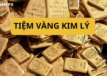 Tiệm vàng Kim Lý ở đâu? Số điện thoại tiệm vàng Kim Lý