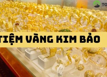 Tiệm vàng Kim Bảo - Địa điểm mua sắm vàng uy tín tại Quận 11, TP.HCM