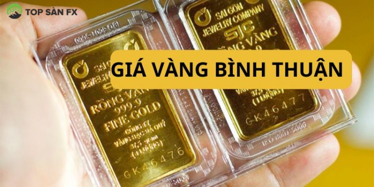 Giá vàng Bình Thuận 24k, 18k hôm nay bao nhiêu 1 chỉ?