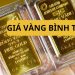 Giá vàng Bình Thuận 24k, 18k hôm nay bao nhiêu 1 chỉ?