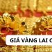 Giá vàng Lai Châu hôm nay bao nhiêu? Giá vàng Tuấn Tuyền Lai Châu