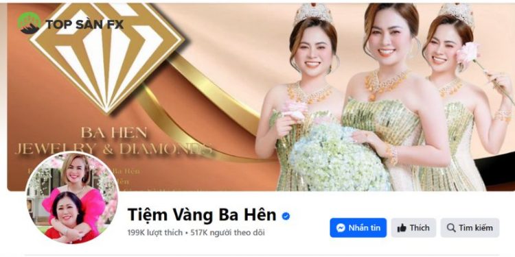 Tiệm vàng Ba Hên - Địa điểm mua sắm vàng “Giá tốt - Uy tín”
