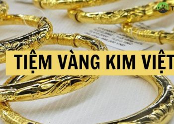 Tiệm vàng Kim Việt Vĩnh Lộc - Địa điểm mua sắm vàng đáng tin cậy