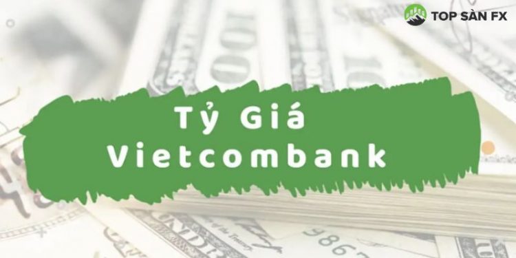 Tỷ giá Vietcombank hôm nay (27/3) đang điều chỉnh giảm