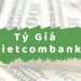 Tỷ giá Vietcombank hôm nay (27/3) đang điều chỉnh giảm