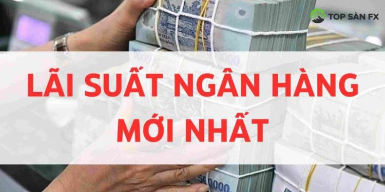 Lãi suất ngân hàng hôm nay 2/6/2025: Có xu hướng tăng 6% - 6,2%/năm
