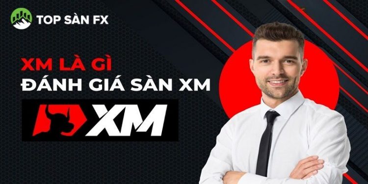 Đánh giá sàn XM