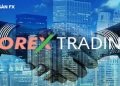 Giao dịch Forex là gì? Làm sao để mở, đóng lệnh khi giao dịch Forex đúng cách?